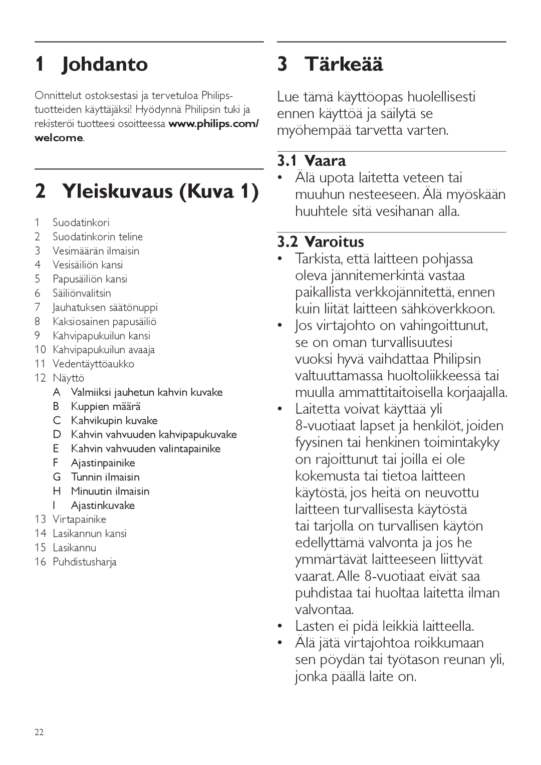 Philips HD7762 user manual Johdanto Yleiskuvaus Kuva 1, Tärkeää, Vaara, Varoitus 